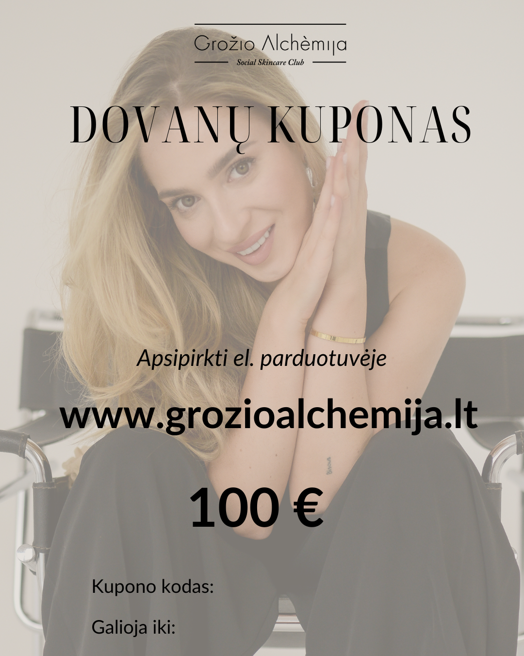 100 eurų DOVANŲ KUPONAS - Dovanų kuponas IŠ GROŽIO ALCHEMIJA - TIK €100! Apsipirk dabar GROŽIO ALCHEMIJA